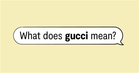 what is gucci slang